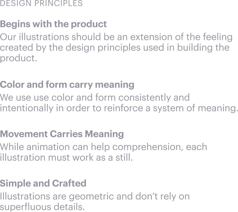 Design principles: begins with the product; color and form carry meaning; movement carries meaning; simple and crafted.